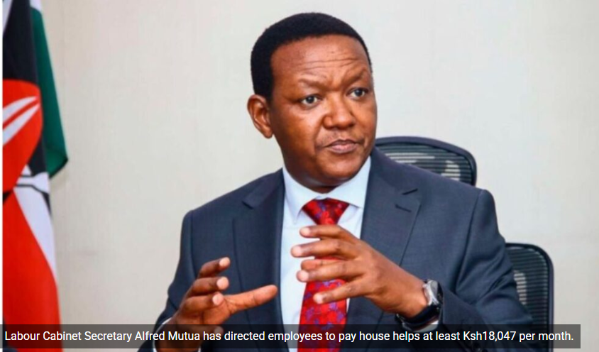 Labour CS Mutua raises minimum wage for househelps to Ksh18K per month